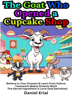 cover image of The Goat Who Opened a Cupcake Shop